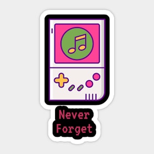 Never Forget Sticker